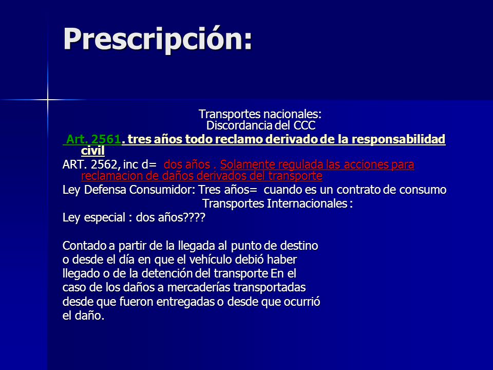 Prescripción: Transportes nacionales: Discordancia del CCC