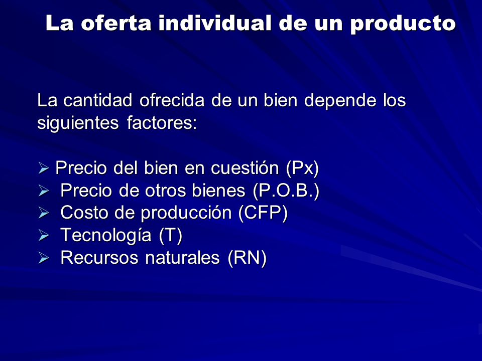 La oferta individual de un producto