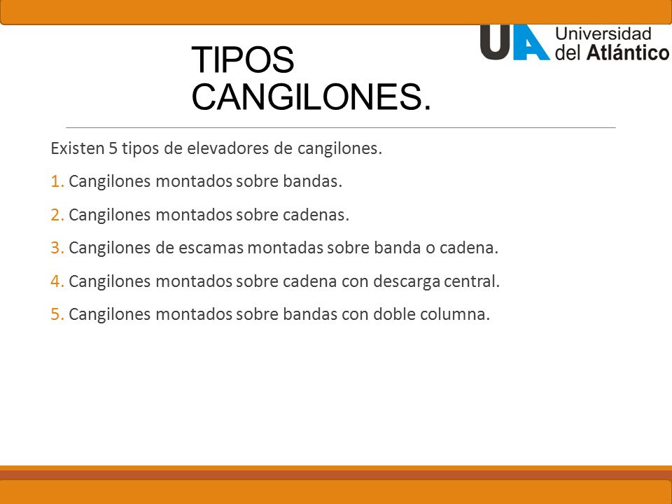 TIPOS CANGILONES. Existen 5 tipos de elevadores de cangilones.