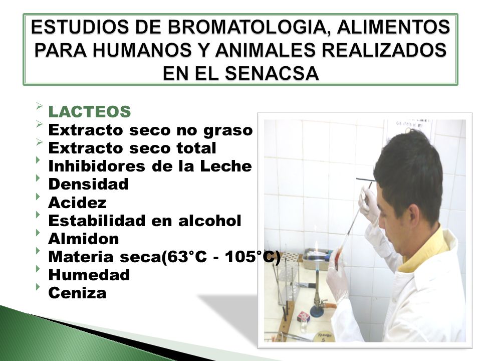 ESTUDIOS DE BROMATOLOGIA, ALIMENTOS PARA HUMANOS Y ANIMALES REALIZADOS EN EL SENACSA