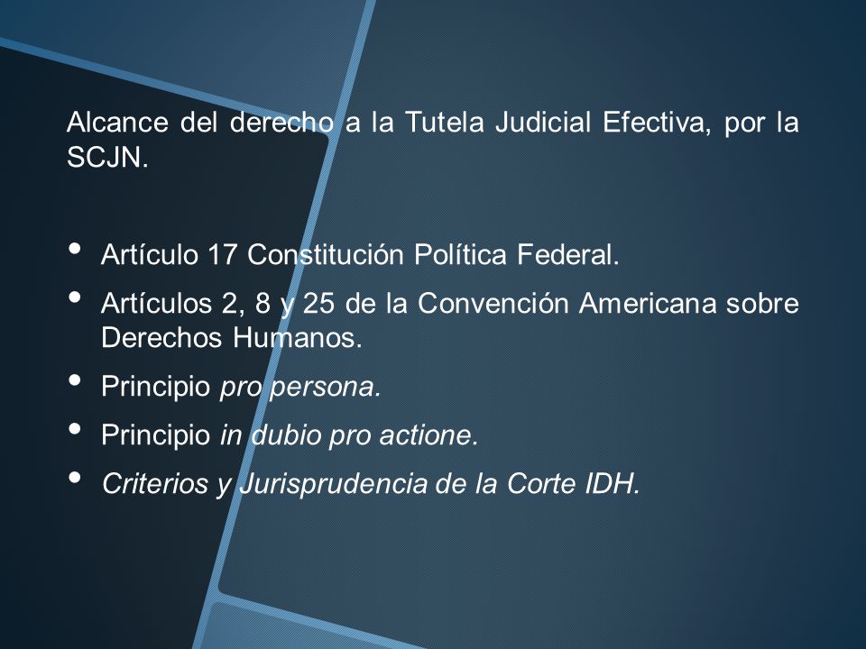 Alcance del derecho a la Tutela Judicial Efectiva, por la SCJN.