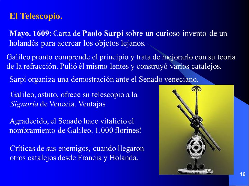 El Telescopio. Mayo, 1609: Carta de Paolo Sarpi sobre un curioso invento de un holandés para acercar los objetos lejanos.