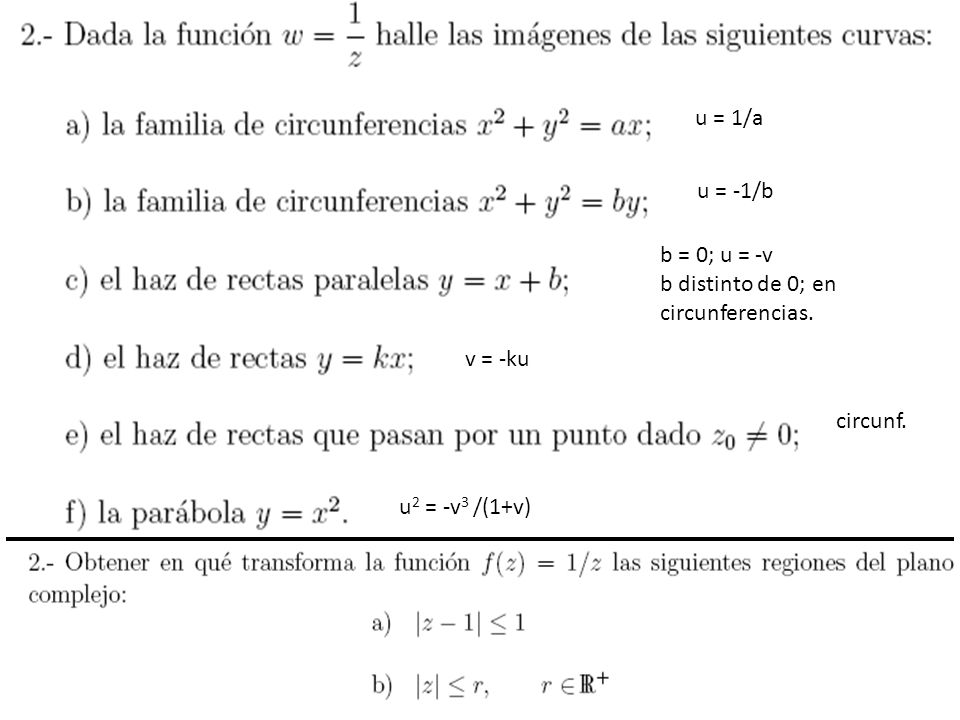 u = 1/a u = -1/b. b = 0; u = -v. b distinto de 0; en.
