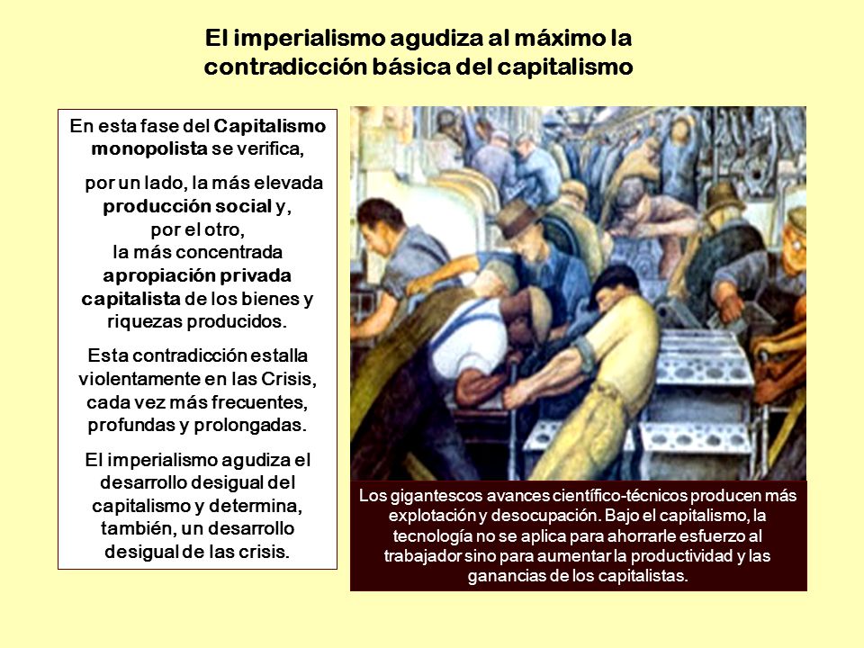 En esta fase del Capitalismo monopolista se verifica,