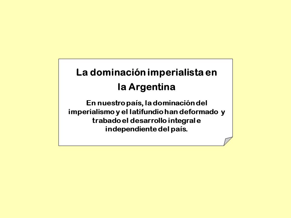 La dominación imperialista en la Argentina