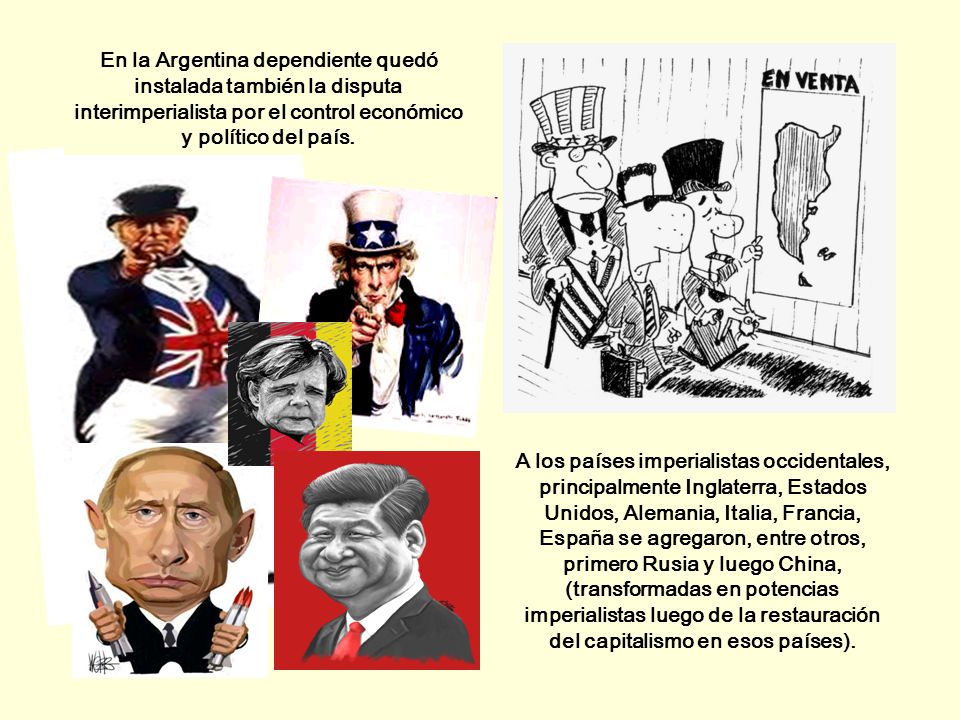 En la Argentina dependiente quedó instalada también la disputa interimperialista por el control económico y político del país.