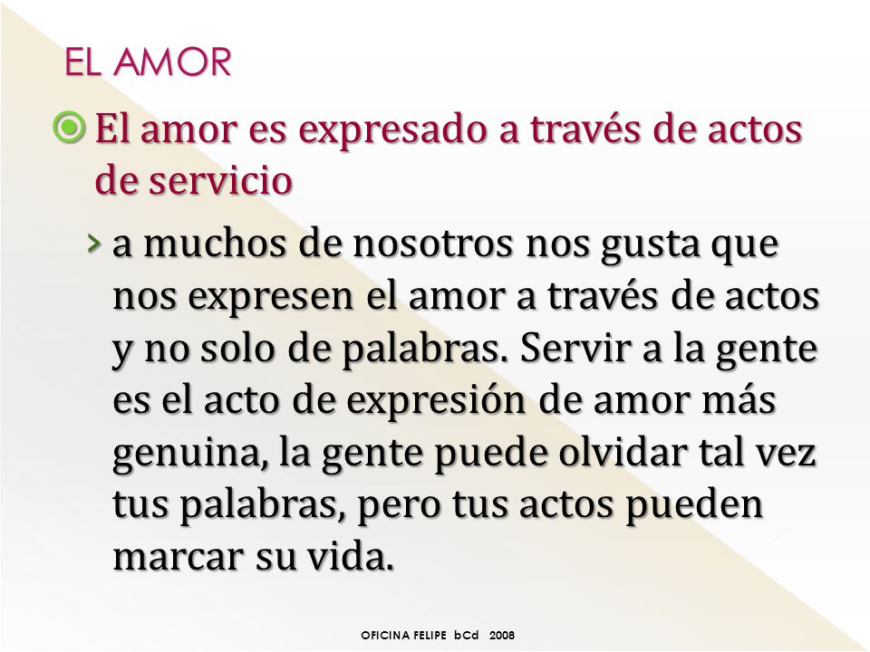 El amor es expresado a través de actos de servicio