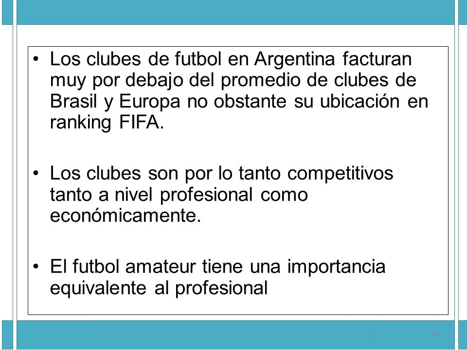 Los clubes de futbol en Argentina facturan muy por debajo del promedio de clubes de Brasil y Europa no obstante su ubicación en ranking FIFA.