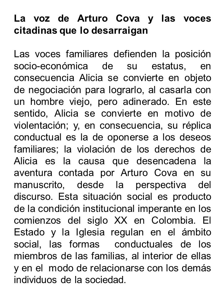 La voz de Arturo Cova y las voces citadinas que lo desarraigan