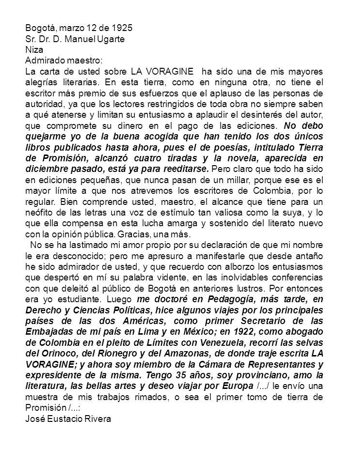 Bogotá, marzo 12 de 1925 Sr. Dr. D. Manuel Ugarte. Niza. Admirado maestro: