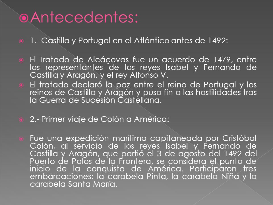 Antecedentes: 1.- Castilla y Portugal en el Atlántico antes de 1492: