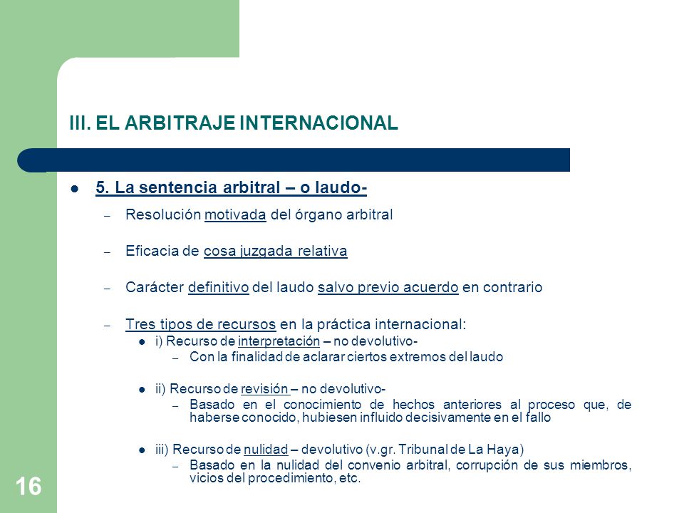 III. EL ARBITRAJE INTERNACIONAL