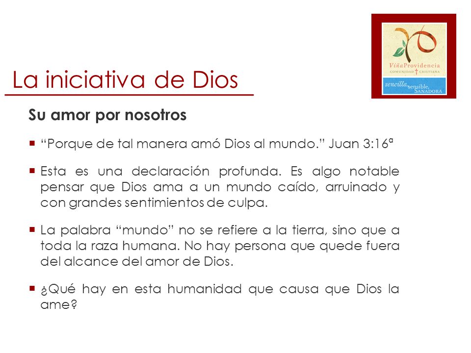 La iniciativa de Dios Su amor por nosotros