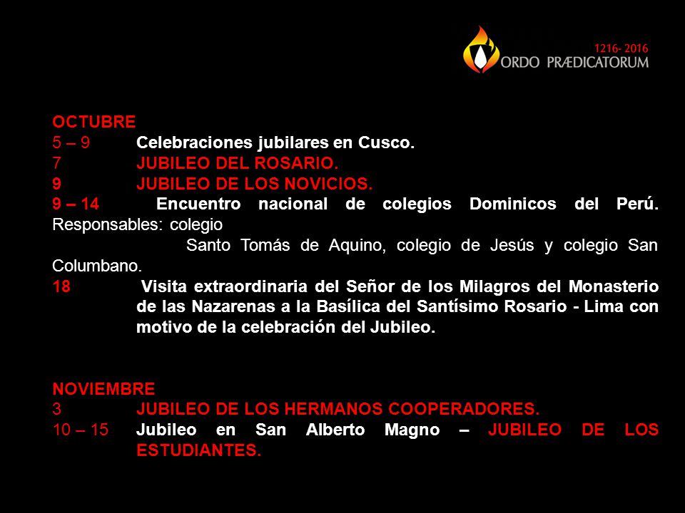 OCTUBRE 5 – 9 Celebraciones jubilares en Cusco. 7 JUBILEO DEL ROSARIO. JUBILEO DE LOS NOVICIOS.