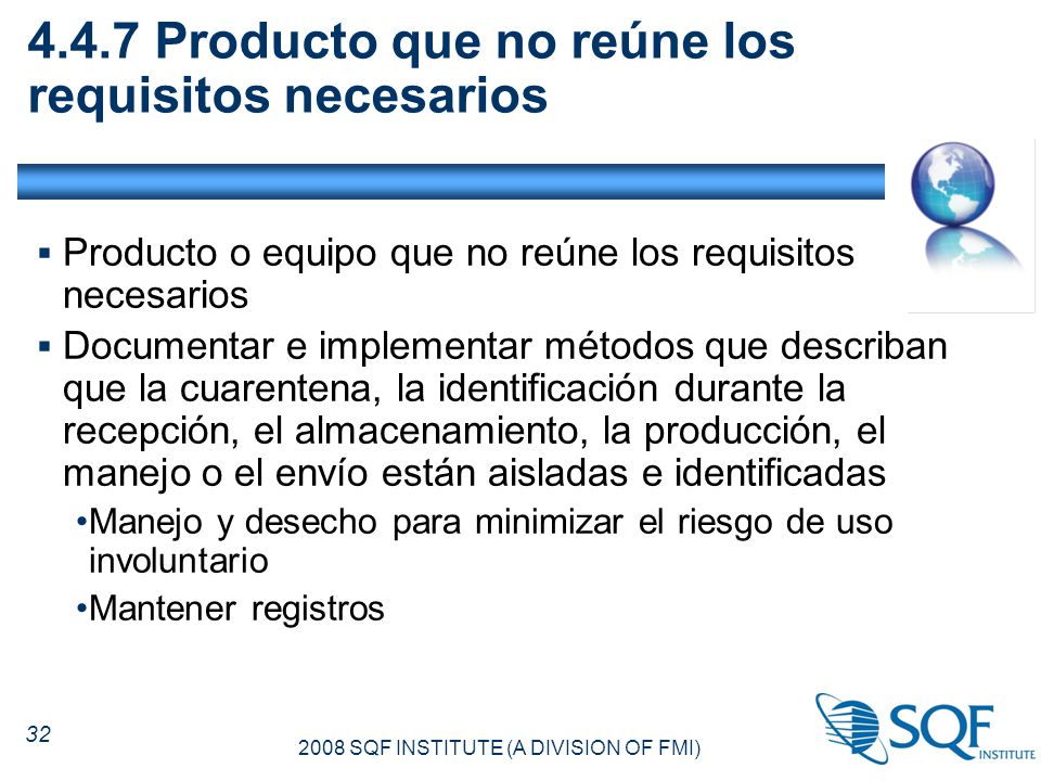 4.4.7 Producto que no reúne los requisitos necesarios
