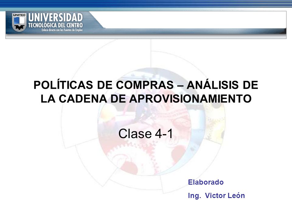 POLÍTICAS DE COMPRAS – ANÁLISIS DE LA CADENA DE APROVISIONAMIENTO