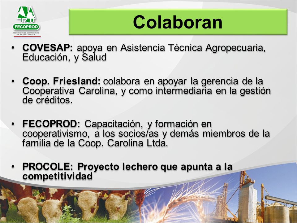 Colaboran COVESAP: apoya en Asistencia Técnica Agropecuaria, Educación, y Salud.