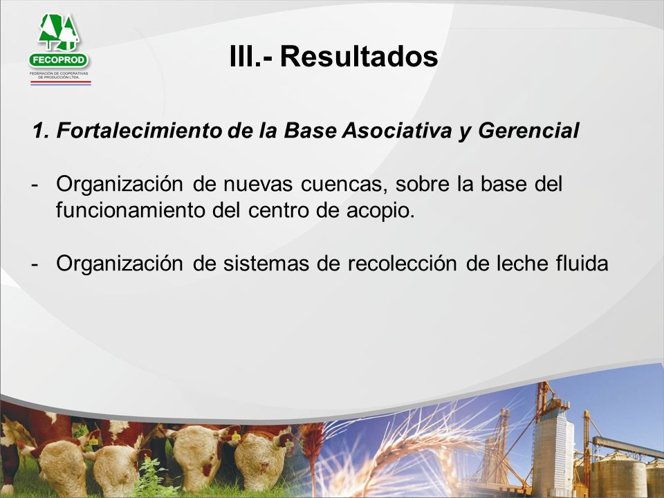 III.- Resultados Fortalecimiento de la Base Asociativa y Gerencial