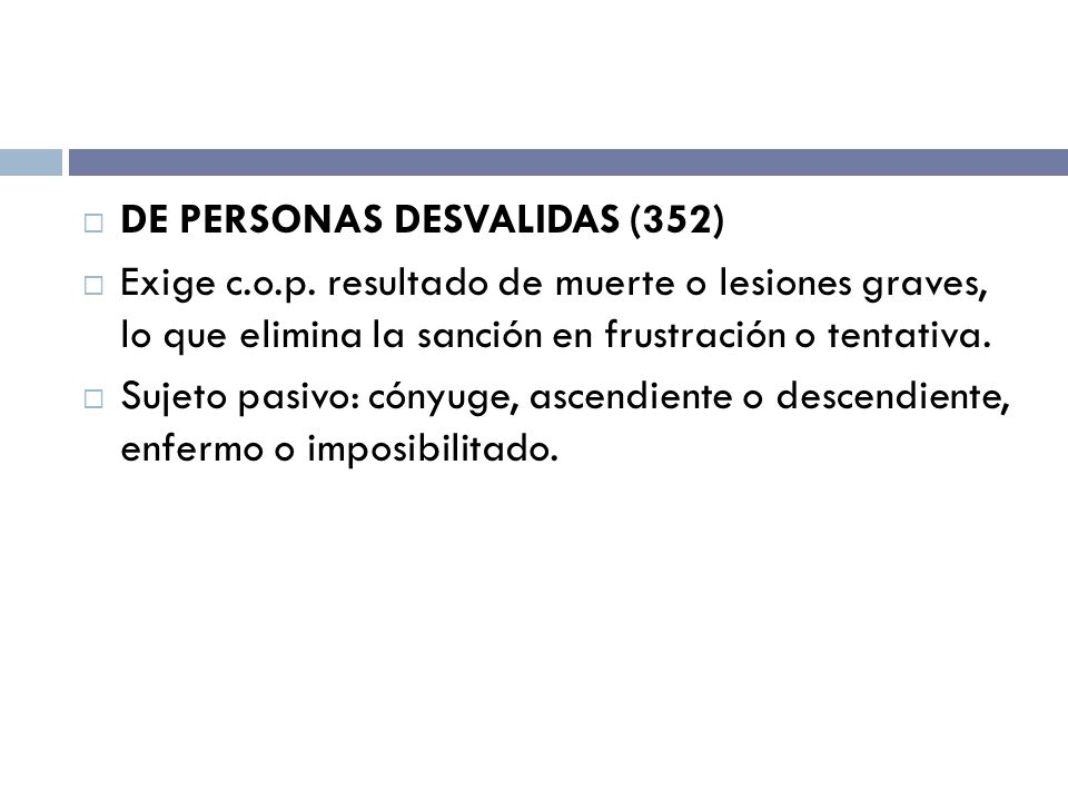 DE PERSONAS DESVALIDAS (352)
