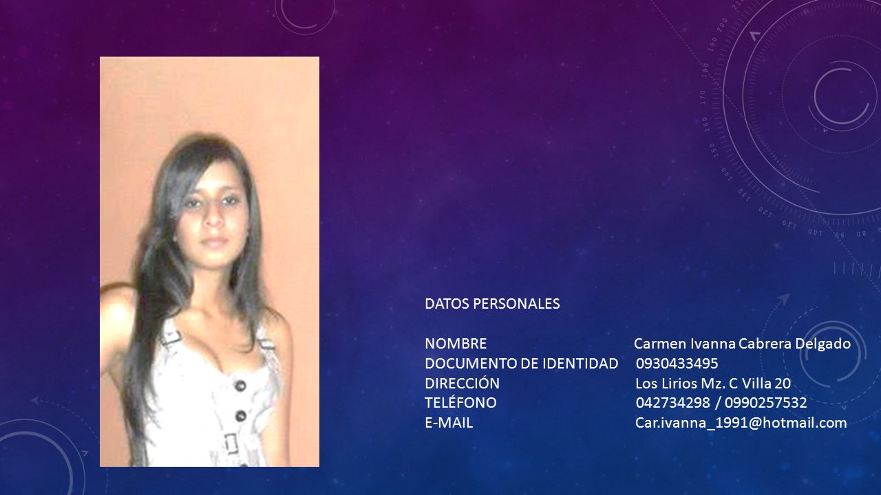 DATOS PERSONALES NOMBRE Carmen Ivanna Cabrera Delgado. DOCUMENTO DE IDENTIDAD