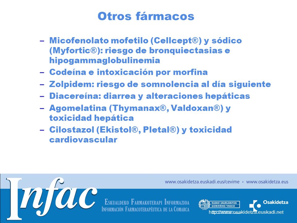 Otros fármacos Micofenolato mofetilo (Cellcept®) y sódico (Myfortic®): riesgo de bronquiectasias e hipogammaglobulinemia.