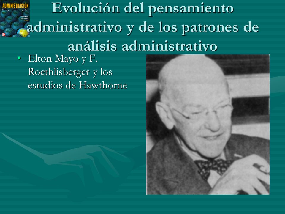 Evolución del pensamiento administrativo y de los patrones de análisis administrativo