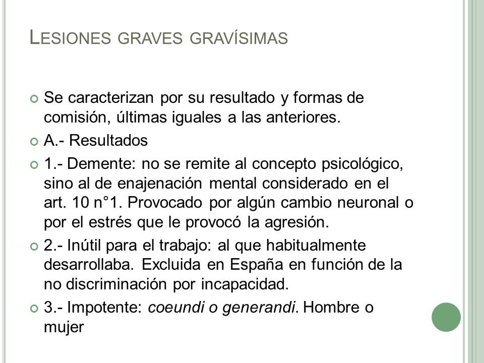 Lesiones graves gravísimas