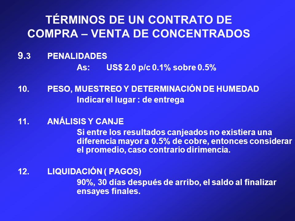 TÉRMINOS DE UN CONTRATO DE COMPRA – VENTA DE CONCENTRADOS