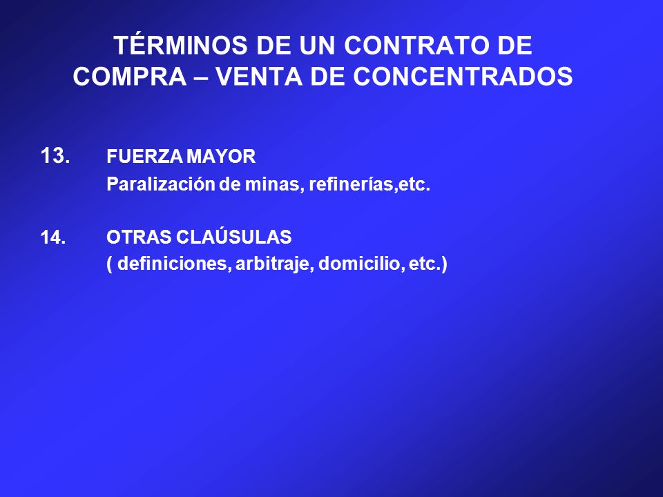 TÉRMINOS DE UN CONTRATO DE COMPRA – VENTA DE CONCENTRADOS
