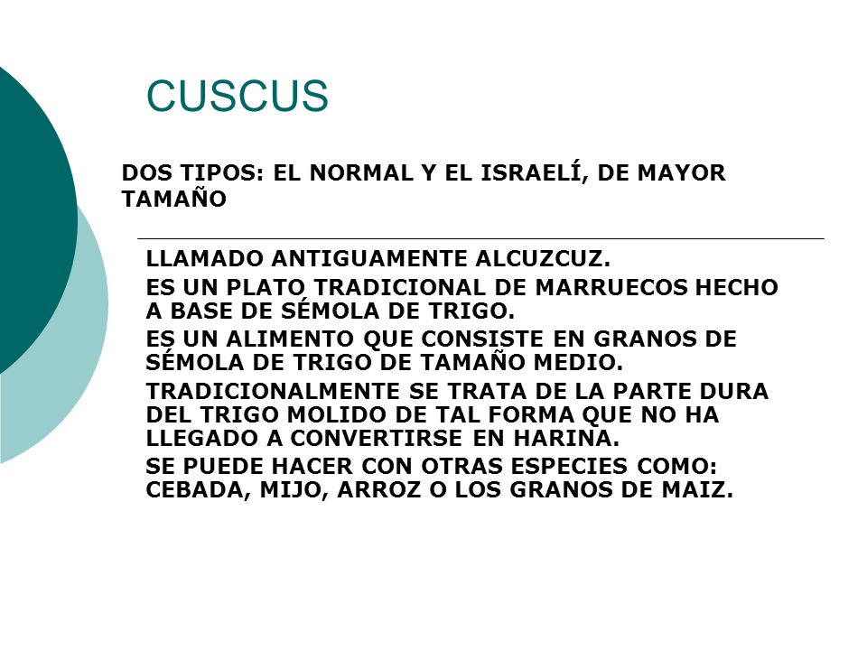 CUSCUS DOS TIPOS: EL NORMAL Y EL ISRAELÍ, DE MAYOR TAMAÑO