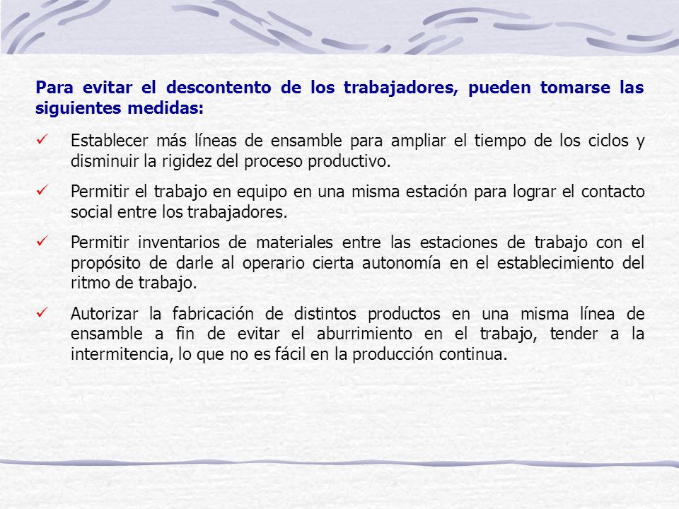 Para evitar el descontento de los trabajadores, pueden tomarse las siguientes medidas: