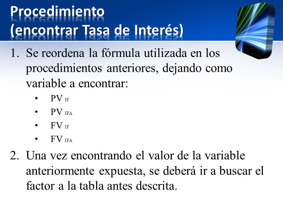 Procedimiento (encontrar Tasa de Interés)