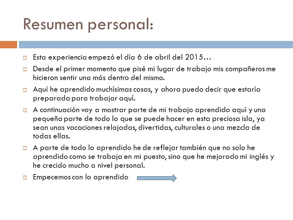 Resumen personal: Esta experiencia empezó el día 6 de abril del 2015…