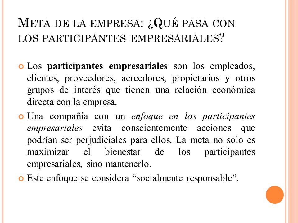 Meta de la empresa: ¿Qué pasa con los participantes empresariales
