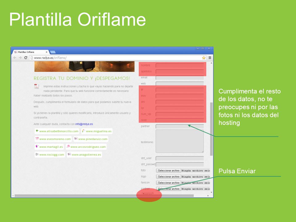 Plantilla Oriflame Cumplimenta el resto de los datos, no te preocupes ni por las fotos ni los datos del hosting.