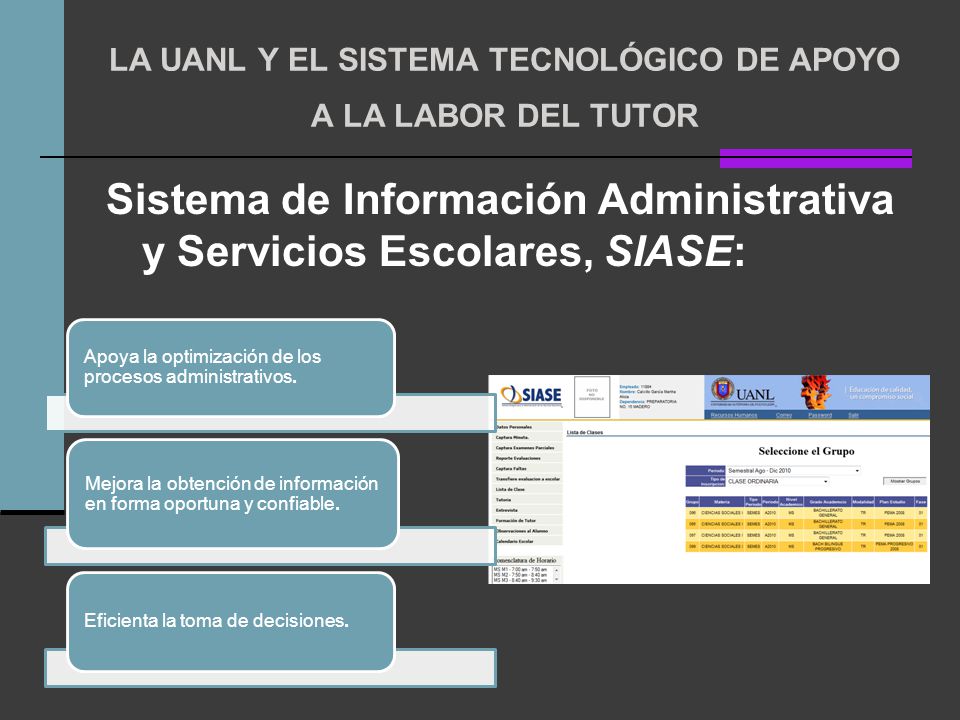 LA UANL Y EL SISTEMA TECNOLÓGICO DE APOYO A LA LABOR DEL TUTOR
