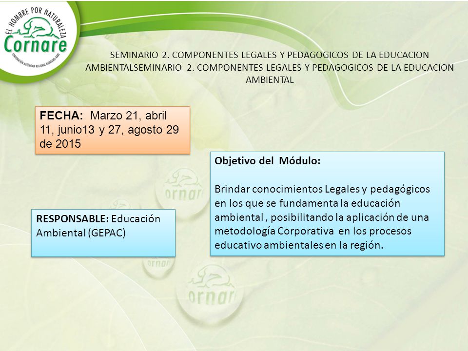 FECHA: Marzo 21, abril 11, junio13 y 27, agosto 29 de 2015