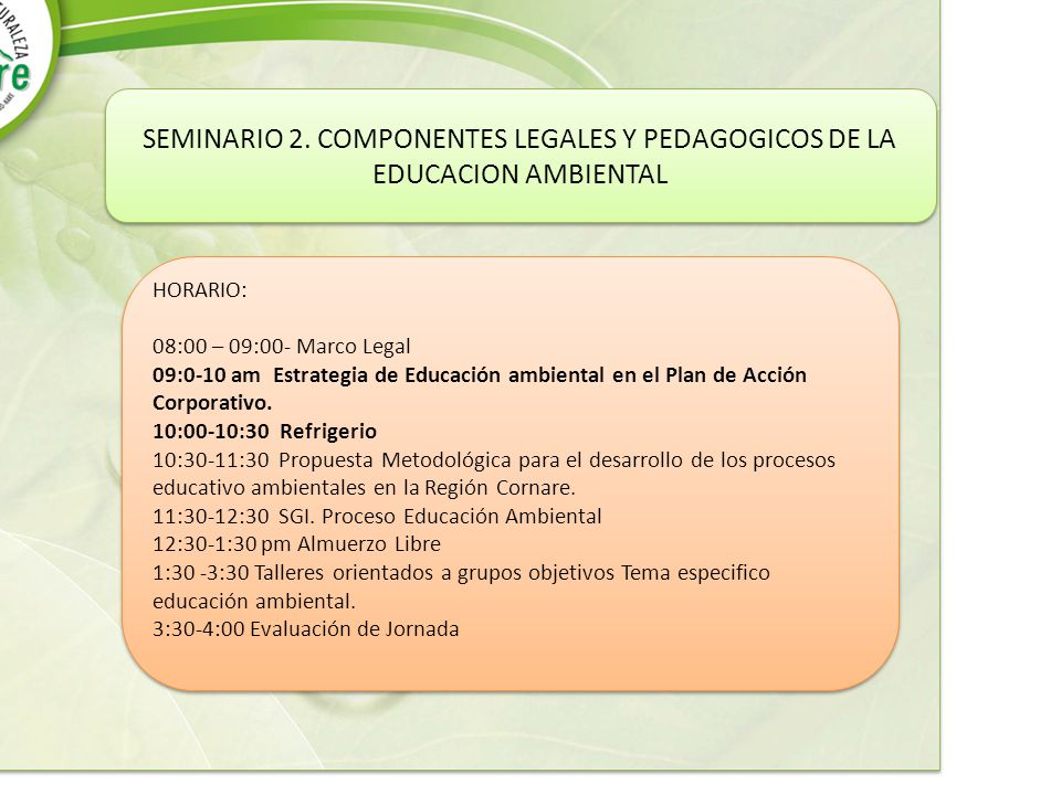 SEMINARIO 2. COMPONENTES LEGALES Y PEDAGOGICOS DE LA EDUCACION AMBIENTAL