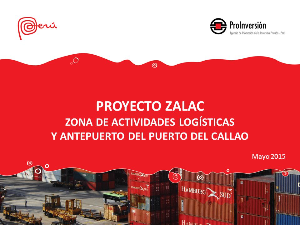 PROYECTO ZALAC Zona de actividades logísticas y ANTEPUERTO del puerto del callao