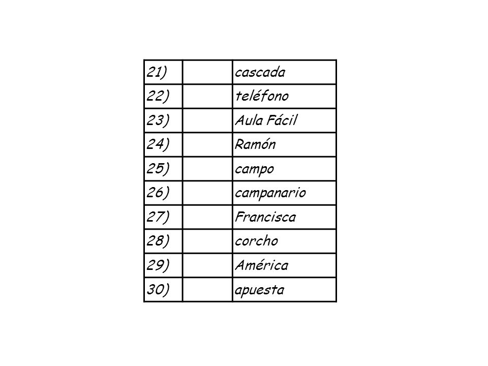 21) cascada. 22) teléfono. 23) Aula Fácil. 24) Ramón. 25) campo. 26) campanario. 27) Francisca.