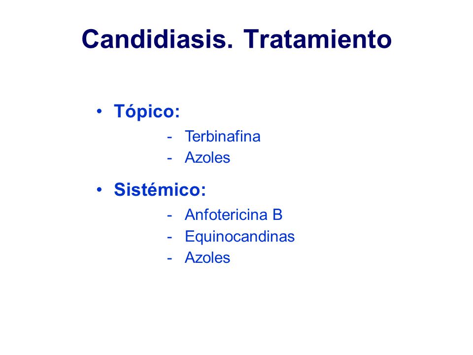 Candidiasis. Tratamiento