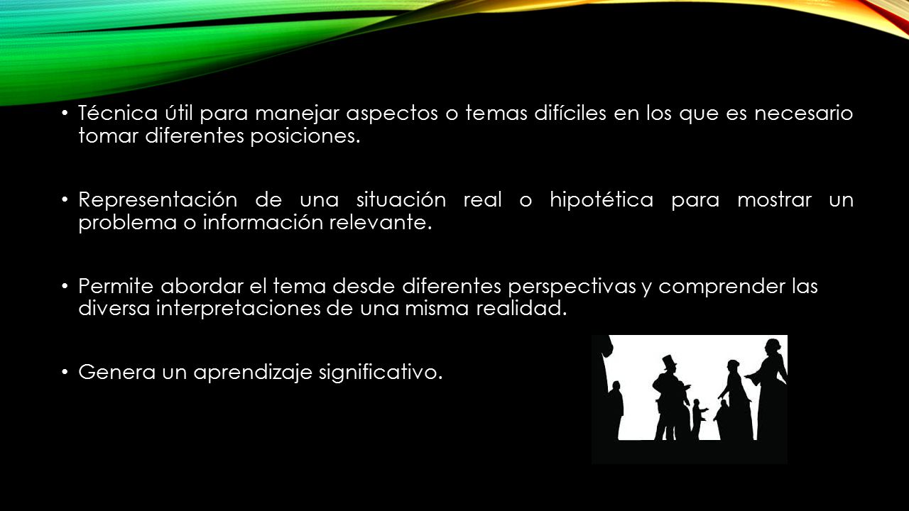 Técnica útil para manejar aspectos o temas difíciles en los que es necesario tomar diferentes posiciones.