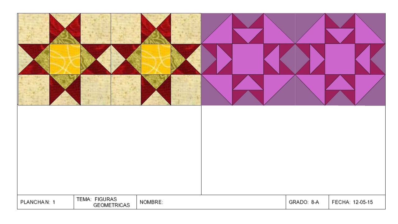 PLANCHA N: 1 TEMA: FIGURAS GEOMETRICAS NOMBRE: GRADO: 8-A FECHA: