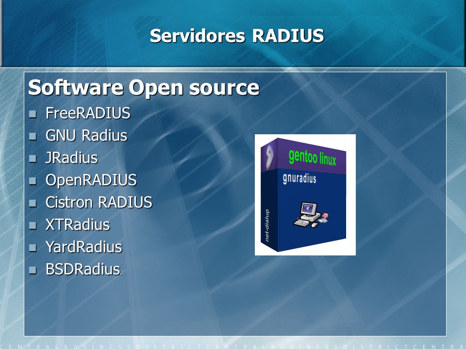 Software Open source Servidores RADIUS FreeRADIUS GNU Radius JRadius