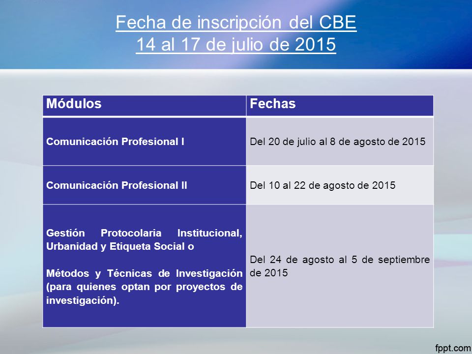 Fecha de inscripción del CBE 14 al 17 de julio de 2015