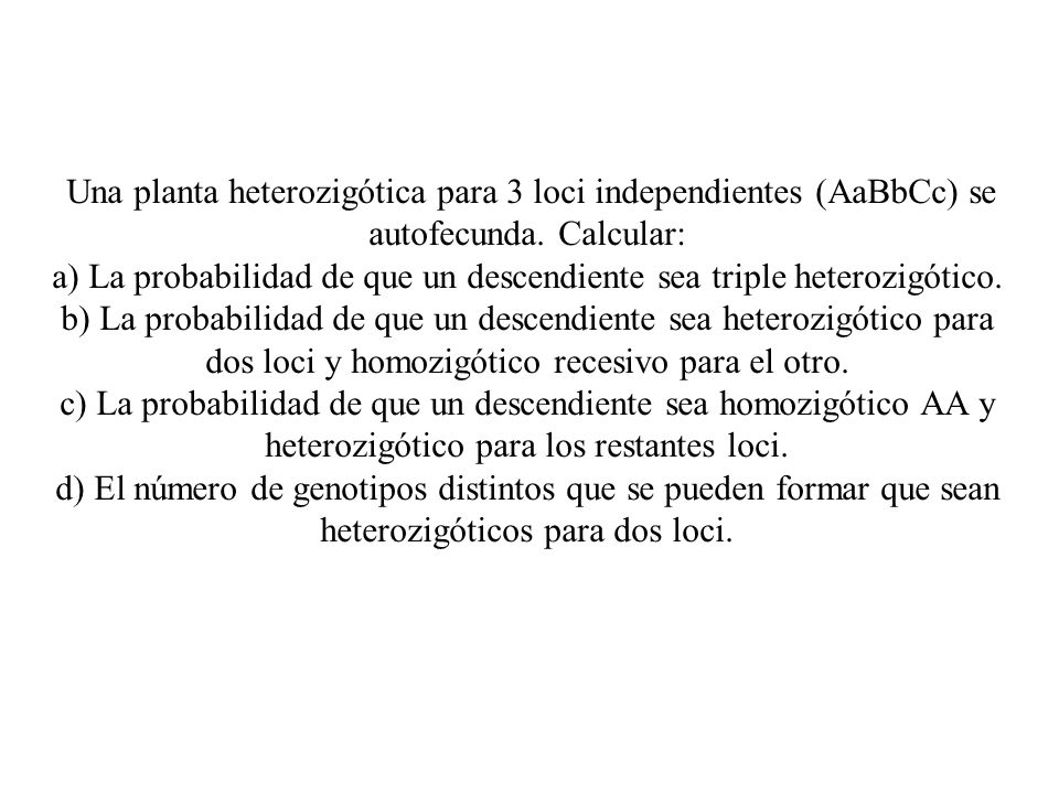 a) La probabilidad de que un descendiente sea triple heterozigótico.