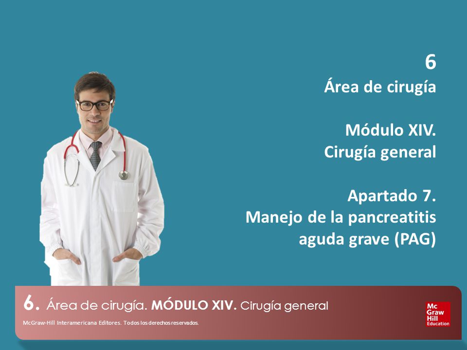 6 Área de cirugía Módulo XIV. Cirugía general Apartado 7.