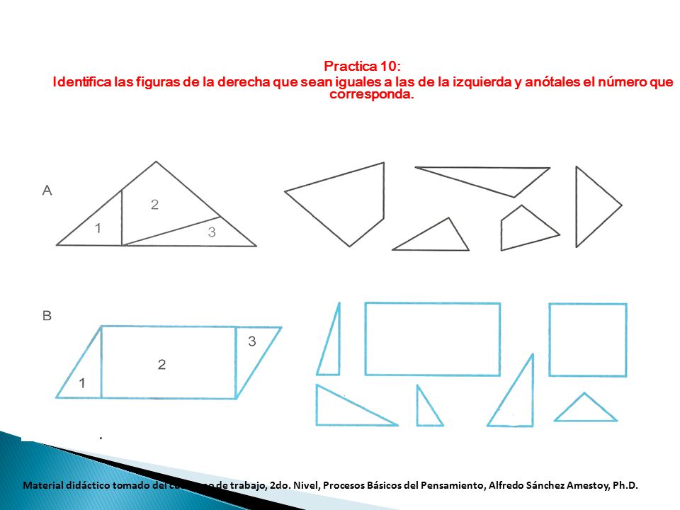 Practica 10: Identifica las figuras de la derecha que sean iguales a las de la izquierda y anótales el número que corresponda.