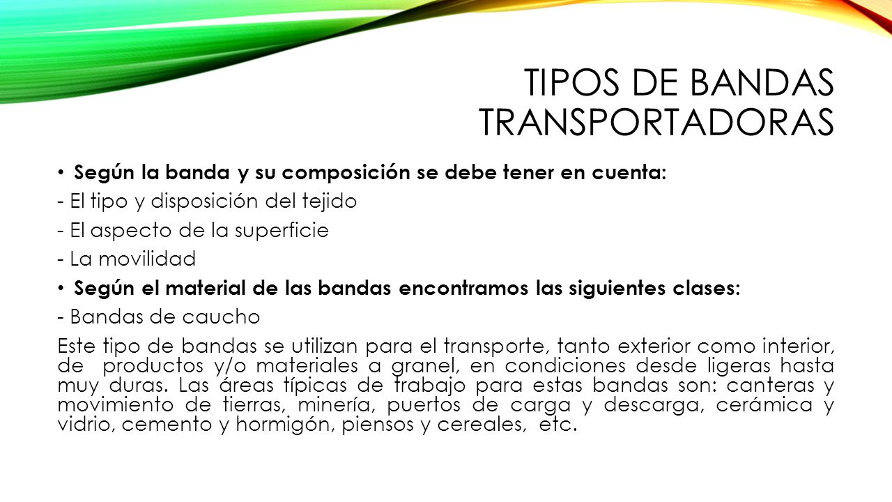 Tipos de bandas transportadoras