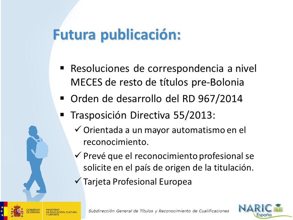 Futura publicación: Resoluciones de correspondencia a nivel MECES de resto de títulos pre-Bolonia. Orden de desarrollo del RD 967/2014.